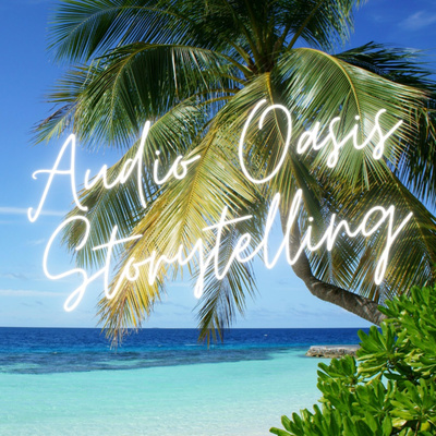 Audio Oasis Storytelling