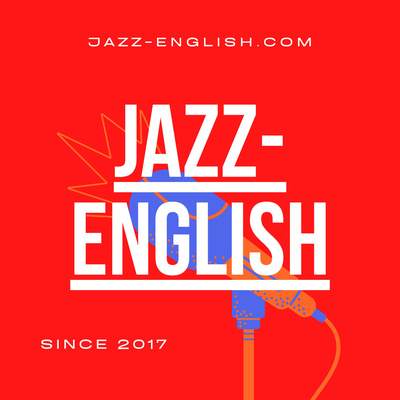 JAZZ ENGLISH 爵士英文學習頻道