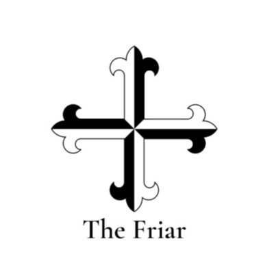 The Friar Podcasts - preaching prayer and spiritual reflections