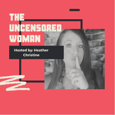 The UnCensored Woman 