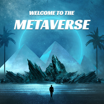 Welcome to the Metaverse