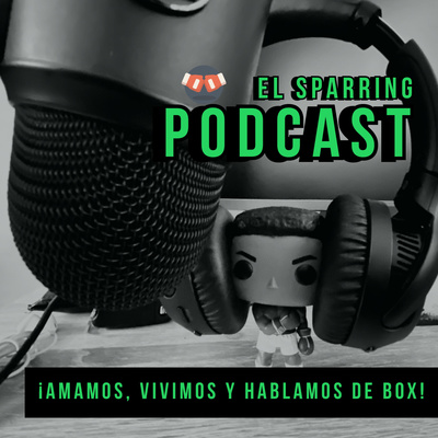 EL SPARRING PODCAST