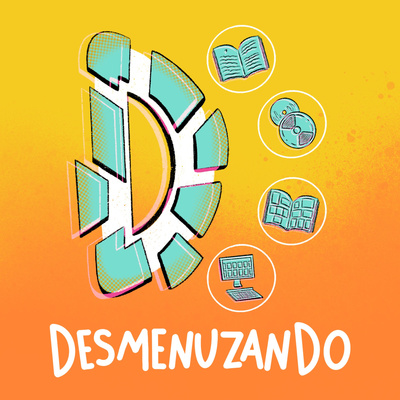 Desmenuzando