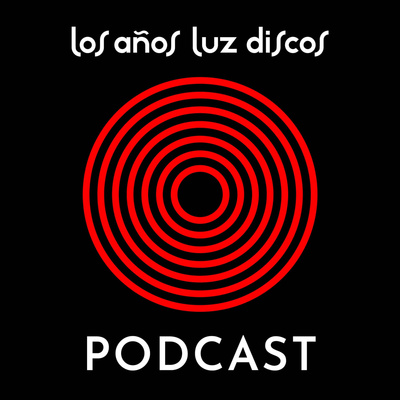 Los Años Luz discos Podcast