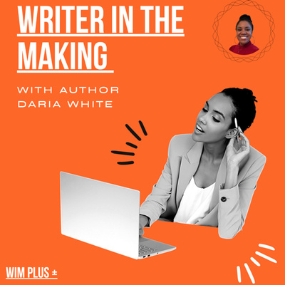 Writer in the Making