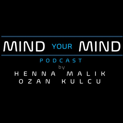 Mind Your Mind Podcast