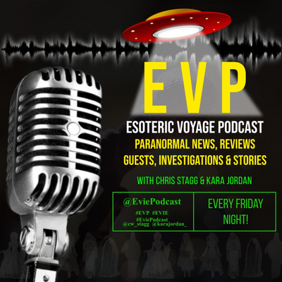 EVP - Esoteric Voyage Podcast