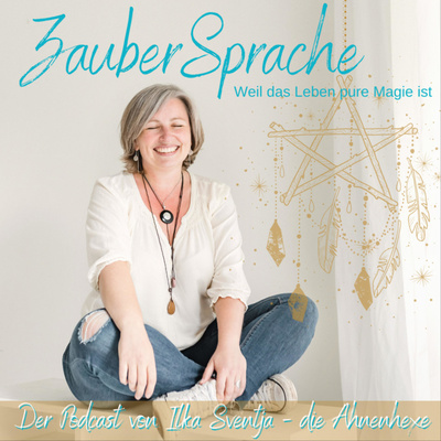 ZauberSprache - Weil das Leben pure Magie ist