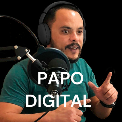 🎙️ PAPO DIGITAL 🎧