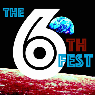 The 6th Fest Podcast