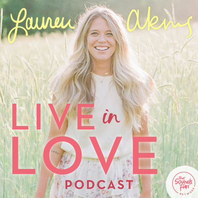 Live in Love with Lauren Akins