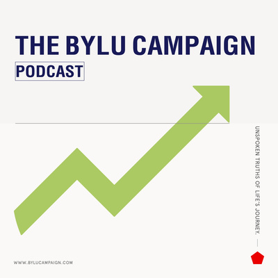 BYLU Campaign Podcast