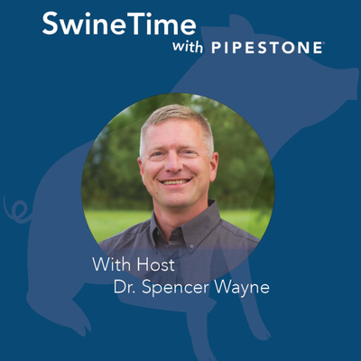 SwineTime Podcast with PIPESTONE