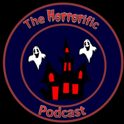 The Horrorific Podcast