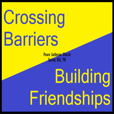 Crossing Barriers Building Friendships