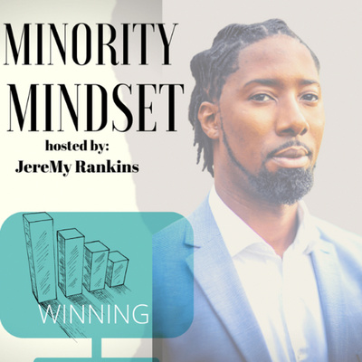Minority Mindset 101