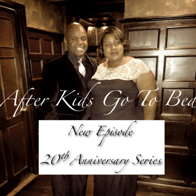 After the Kids go to Bed