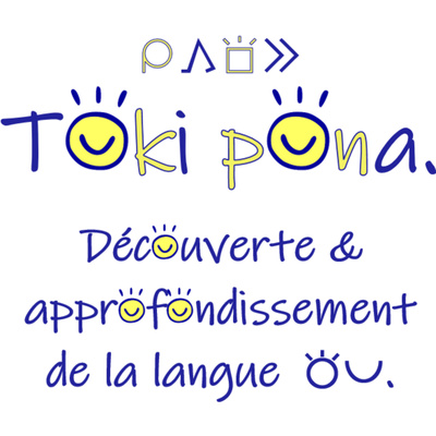 Toki pona facile : découvrir, apprendre et approfondir la plus concise des langues construites