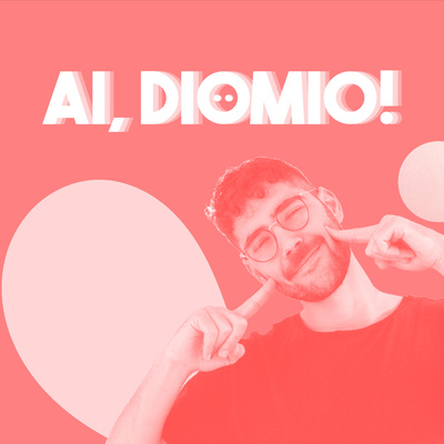 Ai, Diomio! con olaxonmario