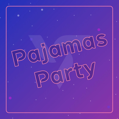パジャマパーティー!!