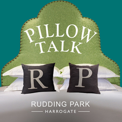 Pillow Talk - The Official Rudding Park Podcast