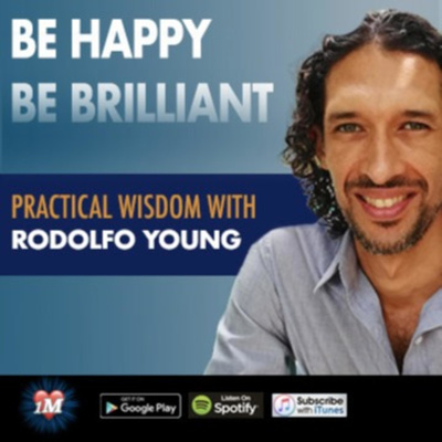 Be Happy, Be Brilliant