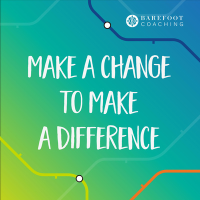 Make a Change to Make a Difference