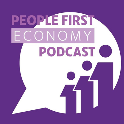 People First Economy Podcast 