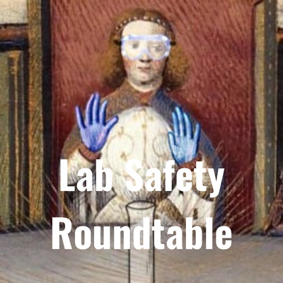 Lab Safety Roundtable