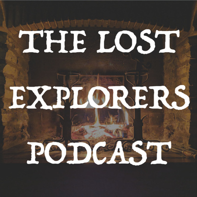The Lost Explorers Podcast