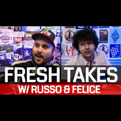 Fresh Takes with Russo & Felice presented by FingerLakes1.com