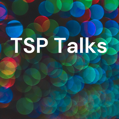 TSP Talks 