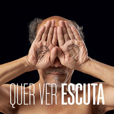 Quer Ver Escuta