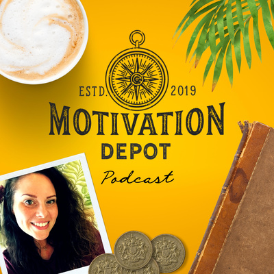 Motivation Depot Podcast ☀️