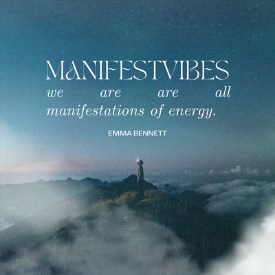Manifest Vibes