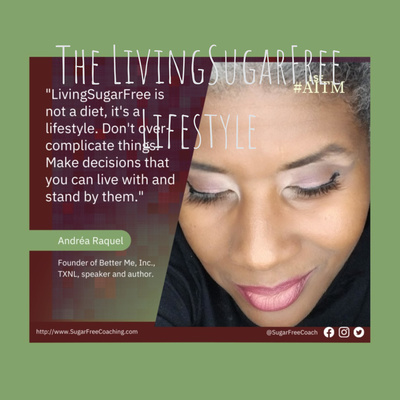 The LivingSugarFree Lifestyle