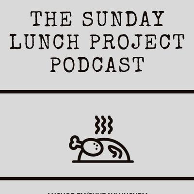 The Sunday Lunch Project Manager