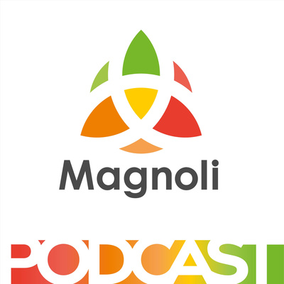 Magnoli Podcast - o rozmanitosti života