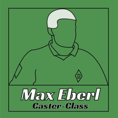 Max Eberl Caster-Class