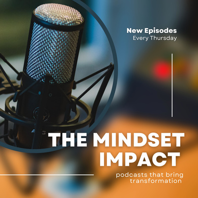 The Mindset Impact