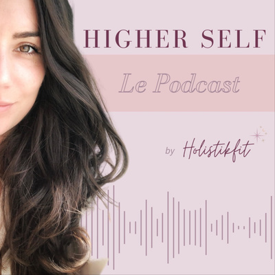 Higher Self by Holistikfit