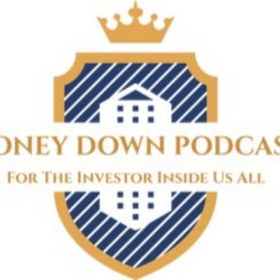 Money Down Podcast