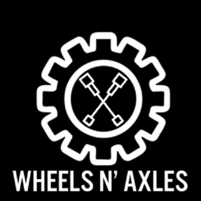Wheels N' Axles