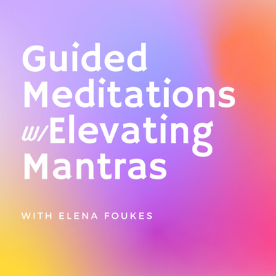 Elevating mantras and meditations