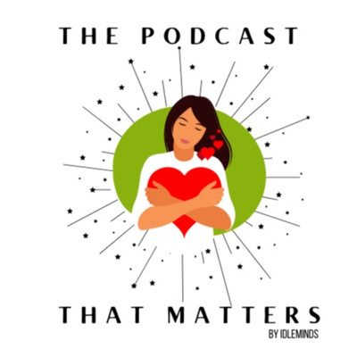 The Podcast That Matters