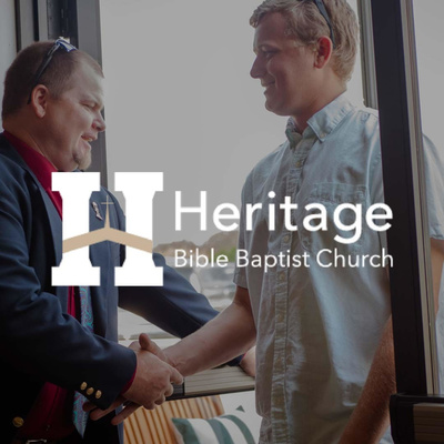 Heritage Bible Baptist Church Sermons