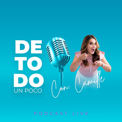 De Todo Un Poco Con Camille