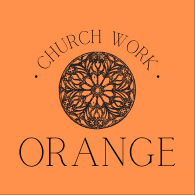 Church Work Orange