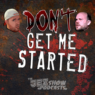 Don't Get Me Started