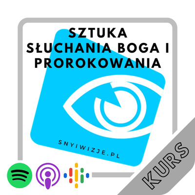 Sztuka Słuchania Boga (proroctwa, objawienia)
